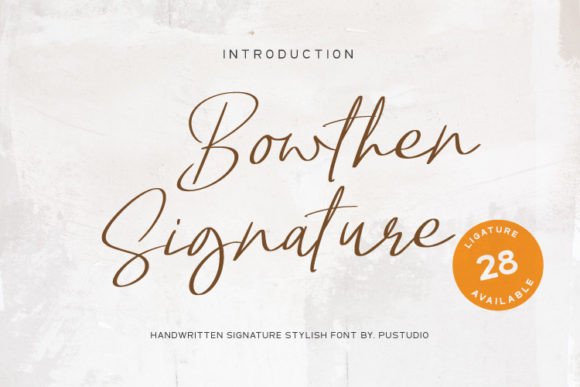Bowthen Signature: The Elegant Script Font for Makers