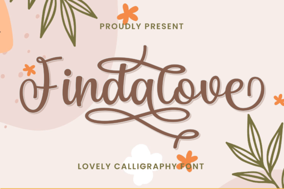 Findalove Font: A Review for Campaign Designers