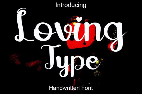 Loving Type: A Handwritten Font for Polished Brands