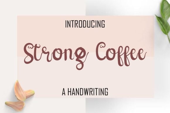 Strong Coffee Font Review: A Designer’s Take
