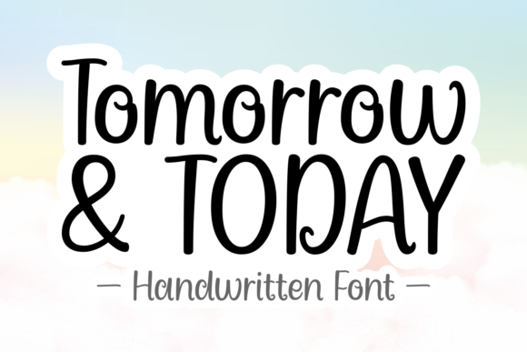 Tomorrow and Today: A Handwritten Font for Modern Web Design